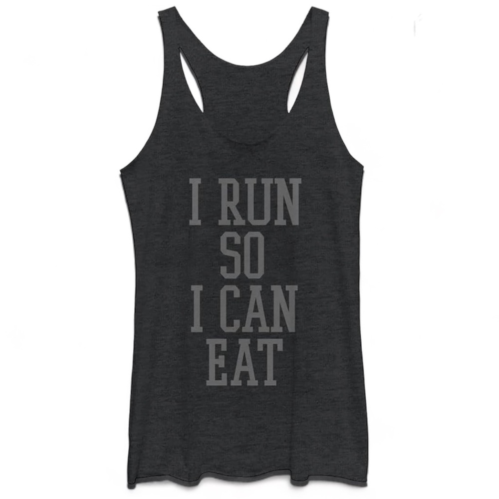 Chin Up Apparel “I Run So I Can Eat” Tank Top